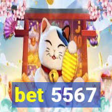 bet 5567